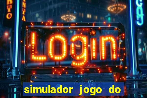 simulador jogo do fortune tiger